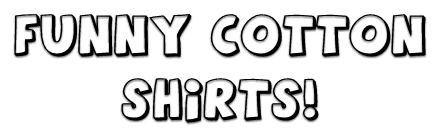 Funny Cotton Shirts